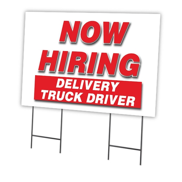Signmission Now Hiring Delivery Truck Driver Yard & Stake outdoor plastic coroplast, 2436-DELIVERY TRUCK DRIVER C-2436-DS-DELIVERY TRUCK DRIVER - main